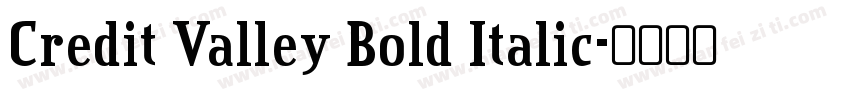 Credit Valley Bold Italic字体转换
